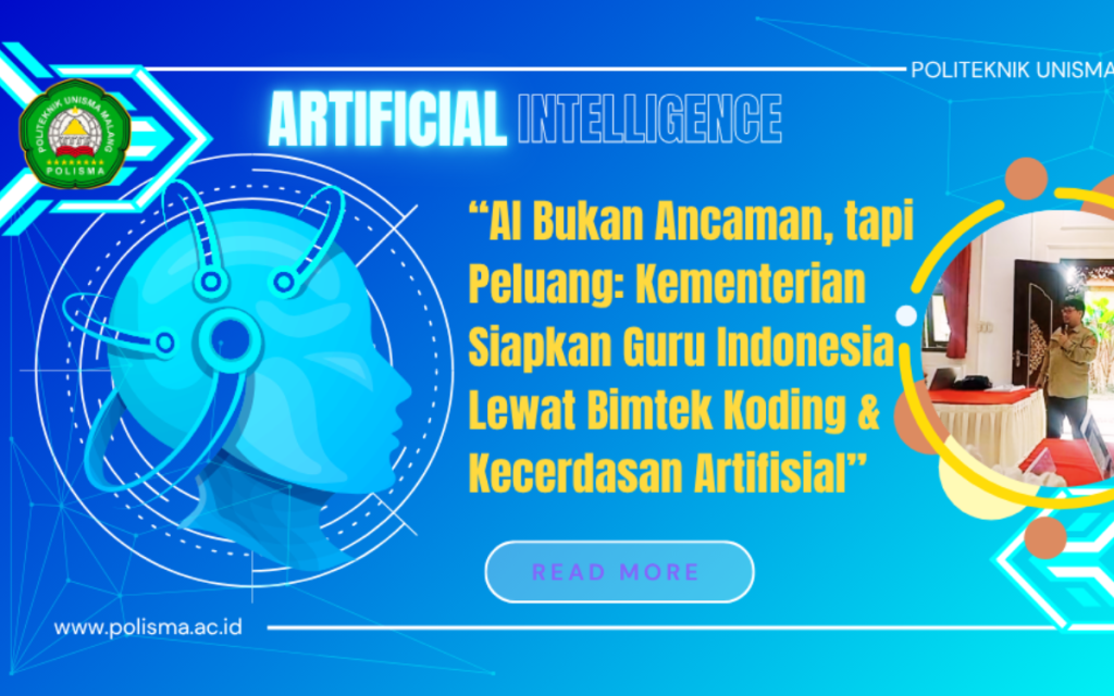 “AI Bukan Ancaman, tapi Peluang: Kementerian Siapkan Guru Indonesia Lewat Bimtek Koding & Kecerdasan Artifisial”