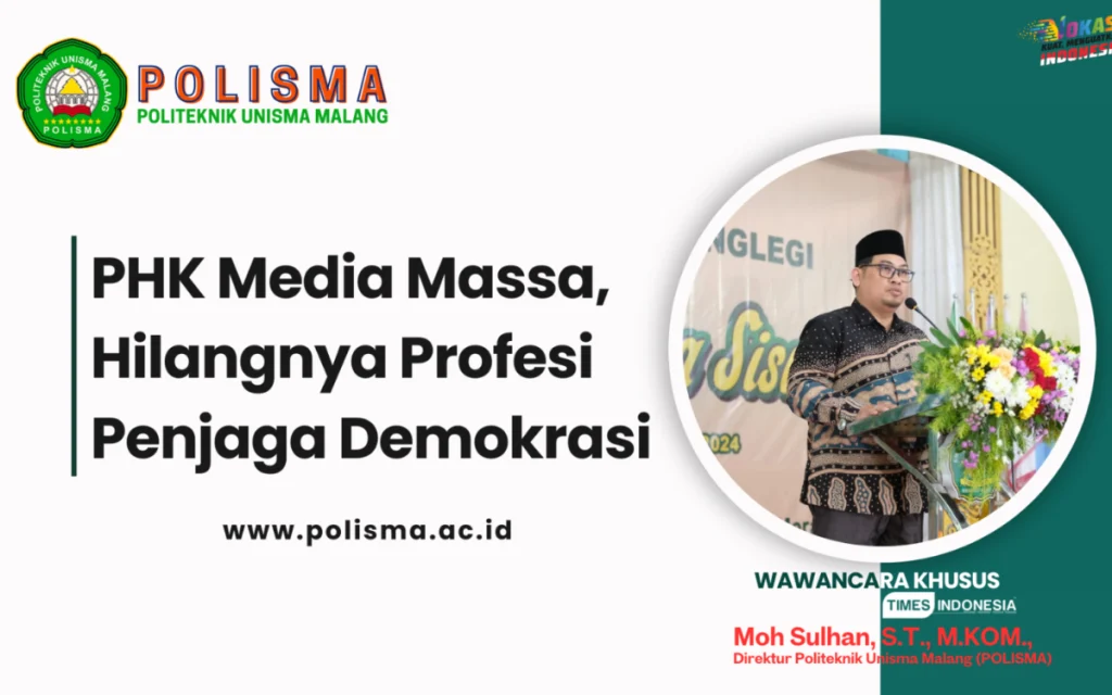 Moh Sulhan: PHK Media Massa, Hilangnya Profesi Penjaga Demokrasi